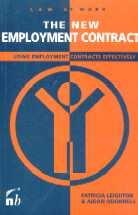The New Employment Contract. Using Employment Contracts Effectively.