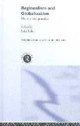 Regionalism And Globalization. Theory And Practice.