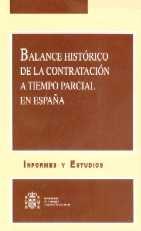 Balance Historico de la Contratacion a Tiempo Parcial en España.