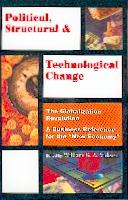 Political, Structural And Technolgical Change. "The Globalization Revolution."