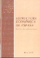Estructura Economica de España. Sectores y Desequilibrios Basicos.