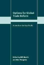 Options For Global Trade Reform. a View From The Asia-Pacific.