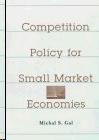 Competition Policy For Small Market Economics