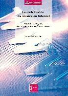 La Distribucion de Musica en Internet. Analisis Tecnologico, Marco Regulatorio y Modelos de Negocio.
