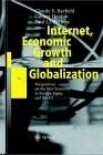Internet, Economic Growth And Globalization.