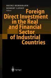 Foreign Direct Investment In The Real And Financial Sector Of Industrial Countries.