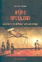 Imperio & Imperialismo. una Lectura Critica de Michael Hardt y Antonio Negri.