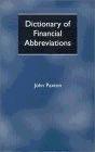 Dictionary of Financial Abbreviations.