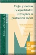 Viejas y Nuevas Desigualdades: Retos para la Proteccion Social.