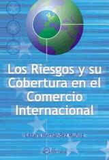 Los Riesgos y su Cobertura en el Comercio Internacional.
