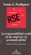 La Responsabilidad Social de las Empresas en un Mundo Global.