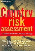 Country Risk Assessment . a Guide To Global Investment Strategy.