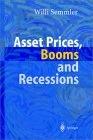 Asset Prices,Booms And Recessions: Financial Market,Economic Activity And The Macroeconomy