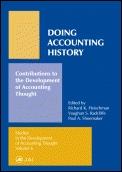 Doing Accounting History. Contributions To The Development Of Accounting Thought.