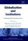 Globalization And Institutions. Redefining The Rules Of The Economic Game
