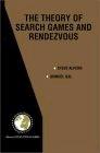 The Theory Of Search Games And Rendezvous