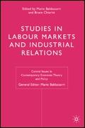 Studies In Labour Markets And Industrial Relations