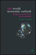 Real World Economic Outlook. The Legacy Of Globalization, Debt And Deflation.