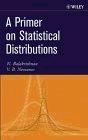 Primer On Statistical Distributions.