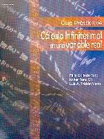 Guia Practica de Calculo Infinitesimal en una Variable Real.