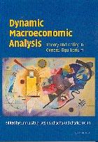 Dynamic Macroeconomic Analysis. Theory And Policy In General Equilibrium