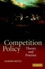 Competition Policy: Theory And Practice.