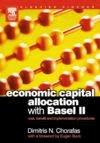 Economic Capital Allocation With Basel Ii. Cost, Benefit, And Implementation Procedures.