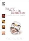 Festival and Events Management: An International Arts and Culture Perspective