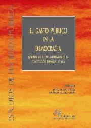 El gasto publico en la democracia. Estudios en el 25 aniversario de la Constitucion española de 1975.