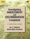 Investigating Harassment and Discrimination Complaints: A Practical Guide