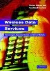 Wireless Data Services. Technologies, Business Models and Global Markets.