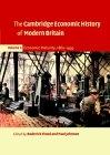 The Cambridge Economic History Of Modern Britain. Economic Maturity, 1860-1939. Vol.2