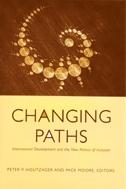 Changing Paths. International Development And The New Politics Of Inclusion.