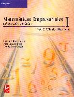 Matematicas Empresariales I. Enfoque Teorico y Practico. Vol. 2 Calculo Diferencial Vol.2