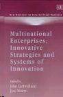 Multinational Enterprises, Innovative Strategies and Systems of Innovation.