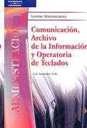 Comunicación, Archivo de la Información y Operatoria de Teclados