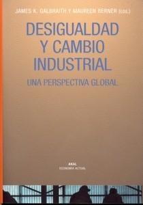 Desigualdad y Cambio Industrial. una Perspectiva Global.