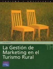 La Gestión de Marketing en el Turismo Rural.