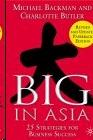 Big In Asia: 25 Strategies For Business Success