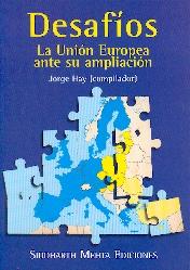 Desafios. La Union Europea ante su ampliacion.