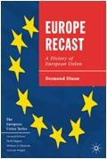 Europe Recast: a History Of European Union.