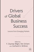 Drivers Of Global Business Success: Lessons From Emerging Markets.