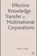 Effective Knowledge Transfer In Multinational Corporations.