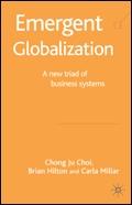Emergent Globalization: a New Triad Of Business Systems.