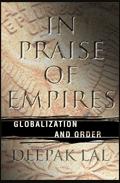 In Praise Of Empires: Globalization And Order.