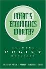 What'S Economics Worth?: Valuing Policy Research.