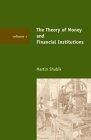 The Theory Of Money And Financial Institutions. Vol.1