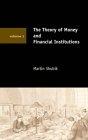 The Theory Of Money And Financial Institutions. Vol.2