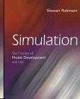 Simulation: The Practice of Model Developmentand Use.