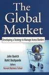 The Global Market: Developing a Strategy To Manage Across Borders.